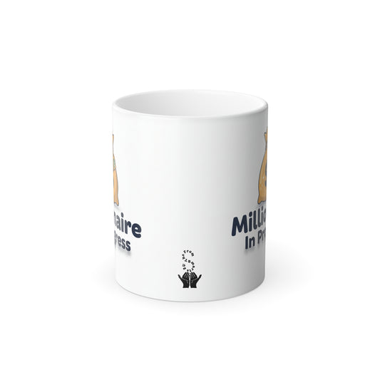 Color-Changing Mug — "Milliardaire In Progress" Funny Coffee Cup, 11 oz