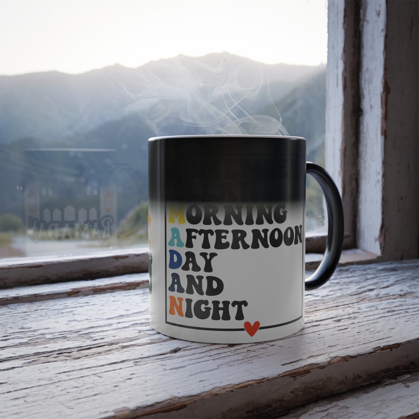 Ramadan Color-Changing Mug — "Remember Allah Morning, Afternoon, Day and Night" (11 oz)