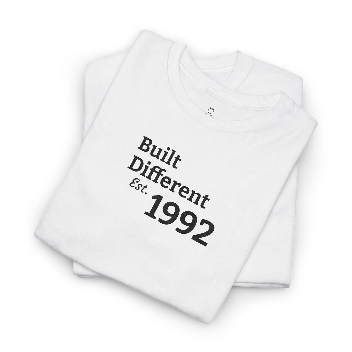 Built Different Est. 1992 T-Shirt